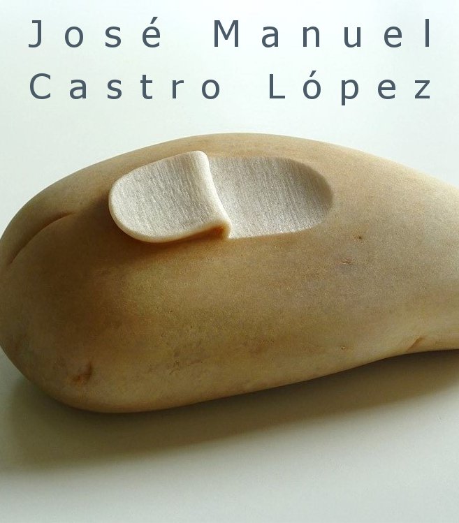 José Manuel Castro López - Esculturas